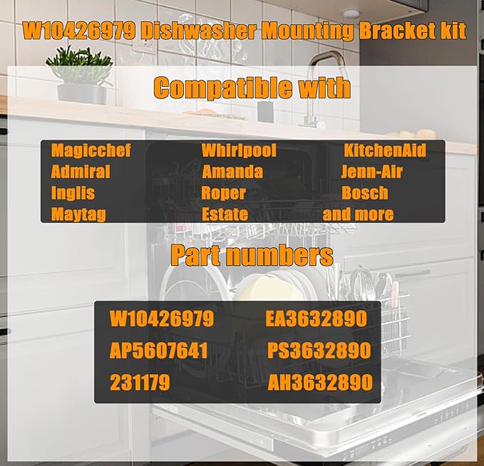 24" Dishwasher Mounting Bracket Kit for Whirlpool, KitchenAid, Maytag 24 Inch Wide Dishwasher Replaces W10426979 AH3632890,EA3632890,PS3632890,2311792 for Granite and Quartz Countertop