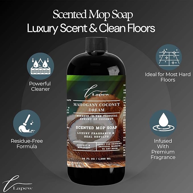Mahogany Coconut Dream Scented Mop Soap Concentrate 36 oz | Premium Fragranced Floor Cleaner | Streak-Free | Hard Floor Cleaning Solution | Eco Friendly | Made in USA