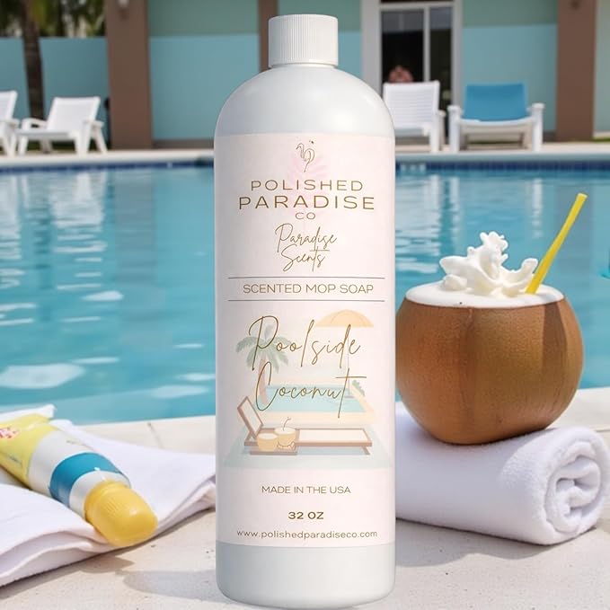 Scented Mop Soap, Resort Inspired Spring Cleaning Floor Cleaner, Made in USA, 32 Oz (Poolside Coconut)