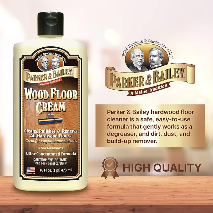 Parker & Bailey Wood Floor Cream for Hardwood, Laminate & Faux Floors, Shine Restorer & Cleaner for Home, Cuts Grease, 16 oz